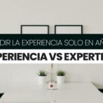 🤔 La diferencia entre experiencia y experticia: ¿Cuál es el factor clave?